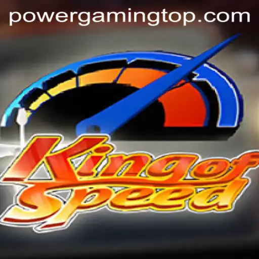 Exploring the Thrills of KingofSpeed and Its Power Gaming Experience